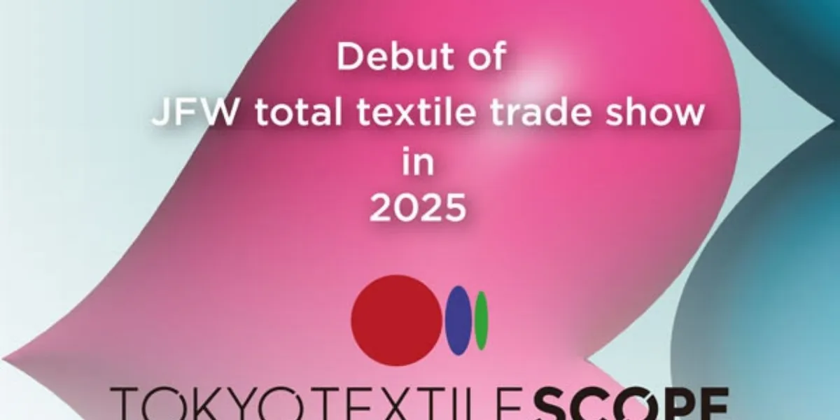 The 1st edition - Tokyo Textile Scope 2026 Spring/Summer