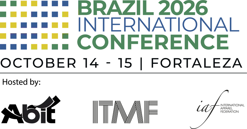 ITMF Annual Conference & IAF World Fashion Convention 2026 | October 14 - 15, 2026 | Fortaleza - Ceará - Brazil