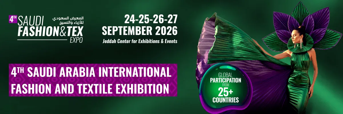 Be the First. Early Bird Discount for the 4th Saudi Fashiontex Expo